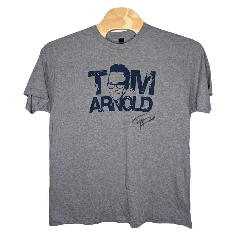 Tom Arnold Autographed‎ Signed T Shirt Size Adult XL Gray Tultex Stand Up Comedy